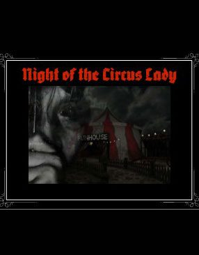 Night Of The Circus Lady